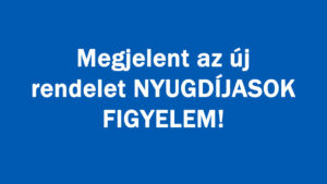 Megjelent az új rendelet